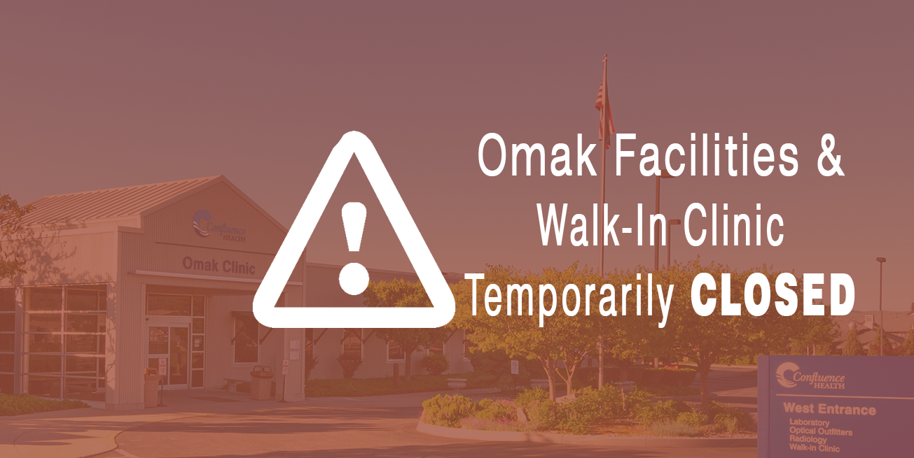 Omak Clinic Temporarily Closed